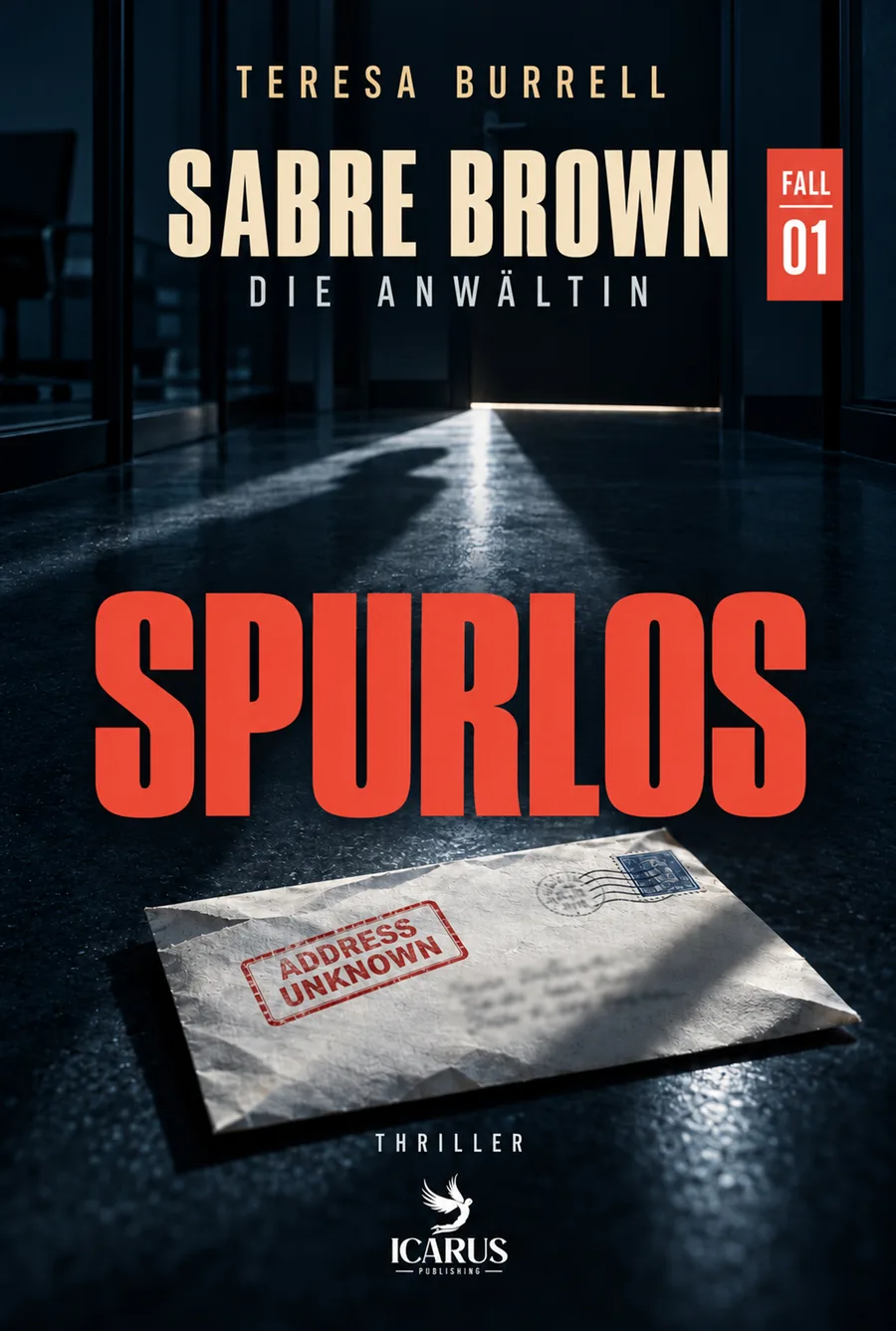 Spurlos (Sabre Brown - Die Anwältin - Band 01)
